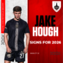 Jake Hough signs for 2026!